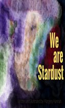 We are Stardust