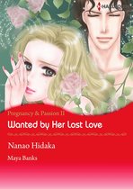 Pregnancy & Passion 2 - Wanted by Her Lost Love (Harlequin Comics)