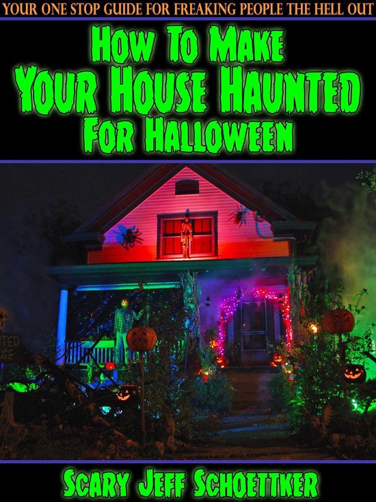 How To Make Your House Haunted For Halloween - cover