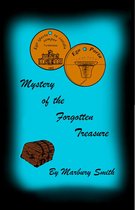Mystery Of The Forgotten Treasure