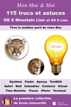 115 trucs et astuces pour OS X Mountain Lion et OS X Lion