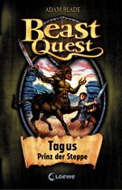Beast Quest 4 - Beast Quest (Band 4) - Tagus, Prinz der Steppe