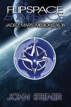 Flipspace: Jaded Mars, Missions 16-18