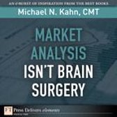 Market Analysis Isn't Brain Surgery