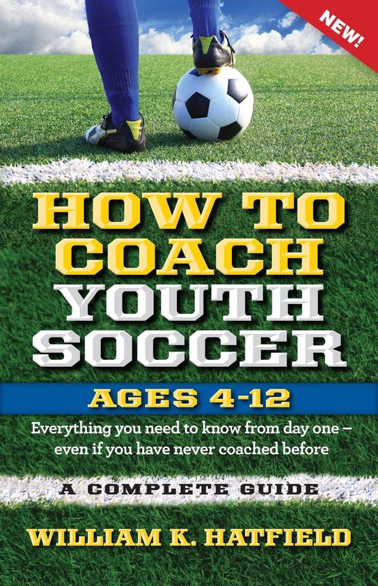 How to Coach Youth Soccer Ages 4-12 - cover