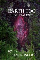 Earth Too: Hidden Talents
