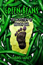 The Green Beans, Volume 1: The Mystery of Hollow Oak
