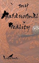 My Paranormal Reality