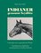 Indianer, genannt Seydlitz, Lebenslauf eines ostpreußischen Pferdes - Hans Arno Grille
