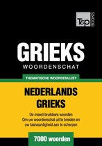 Thematische woordenschat Nederlands-Grieks - 7000 woorden