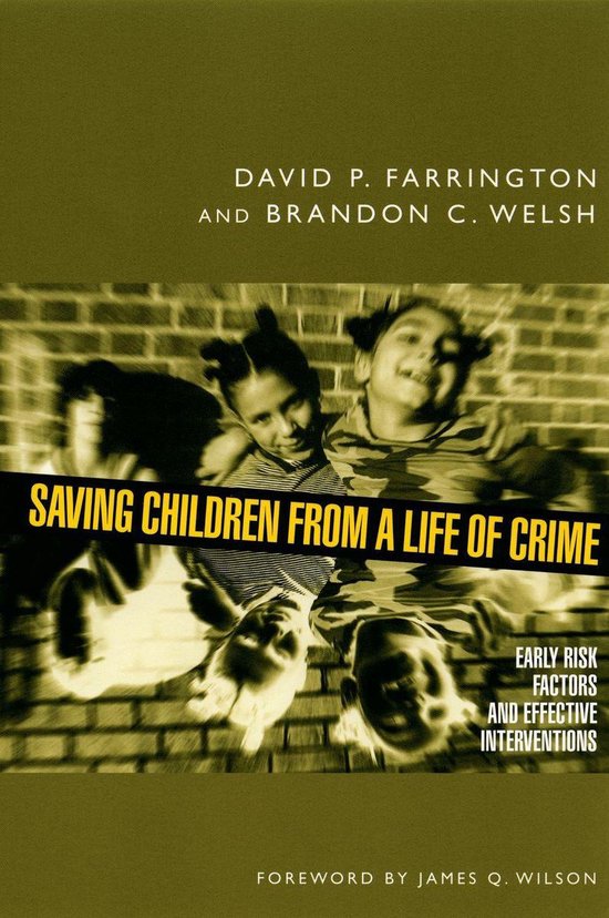 Studies in Crime and Public Policy - Saving Children from a  ... - cover