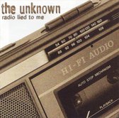 Unknown - Radio Lied To Me