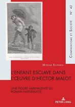 Comparatisme Et Société / Comparatism and Society- L'Enfant Esclave Dans l'Oeuvre d'Hector Malot