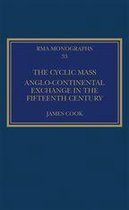 Royal Musical Association Monographs - The Cyclic Mass