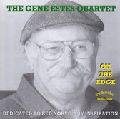The Gene Estes Quartet - On The Edge (CD)
