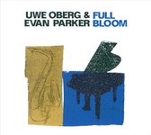 Uwe Oberg & Evan Parker - Full Bloom (CD)