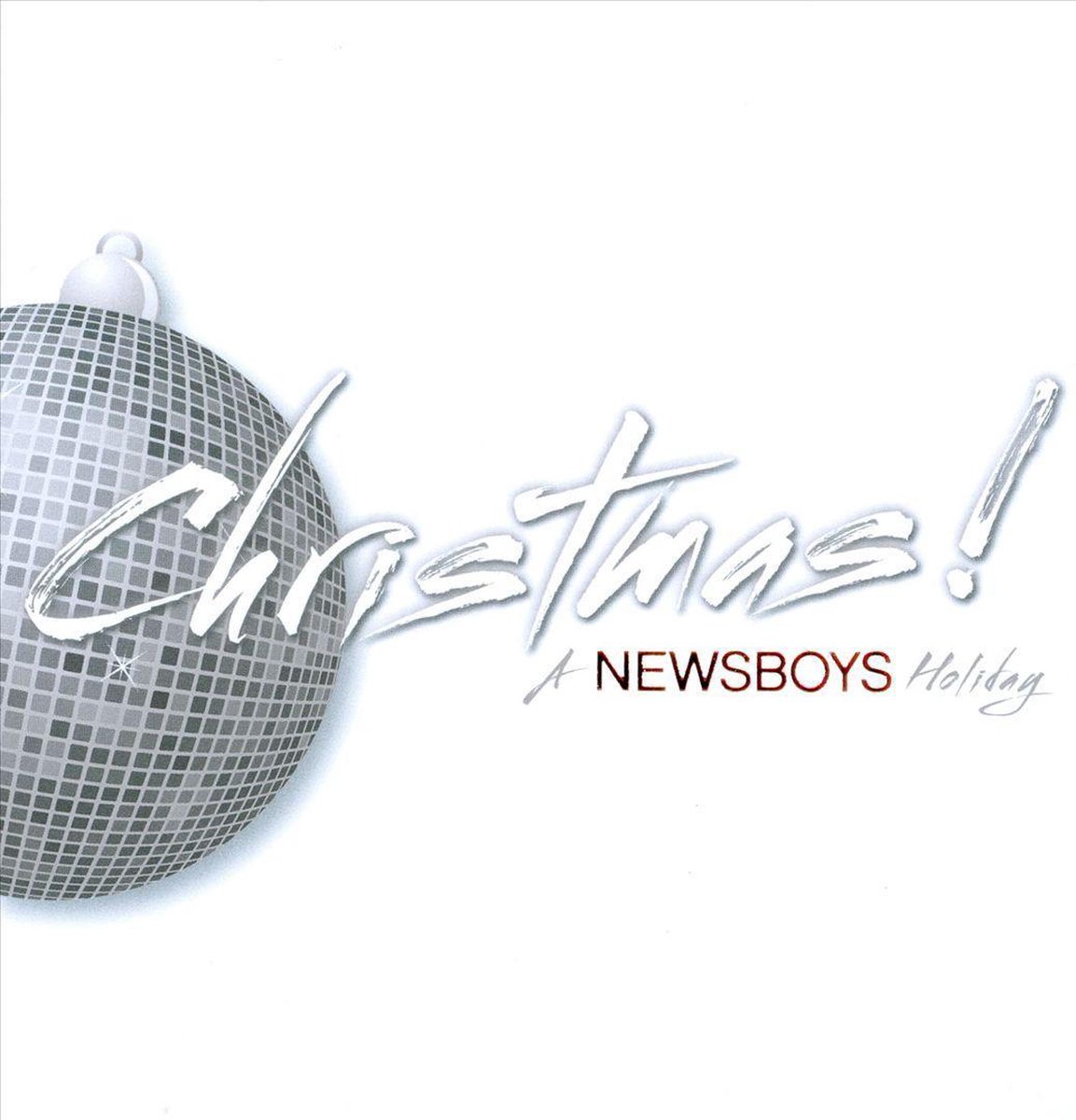 Christmas! A Newsboys Holiday
