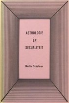 Astrologie en sexualiteit - Schullman Martin