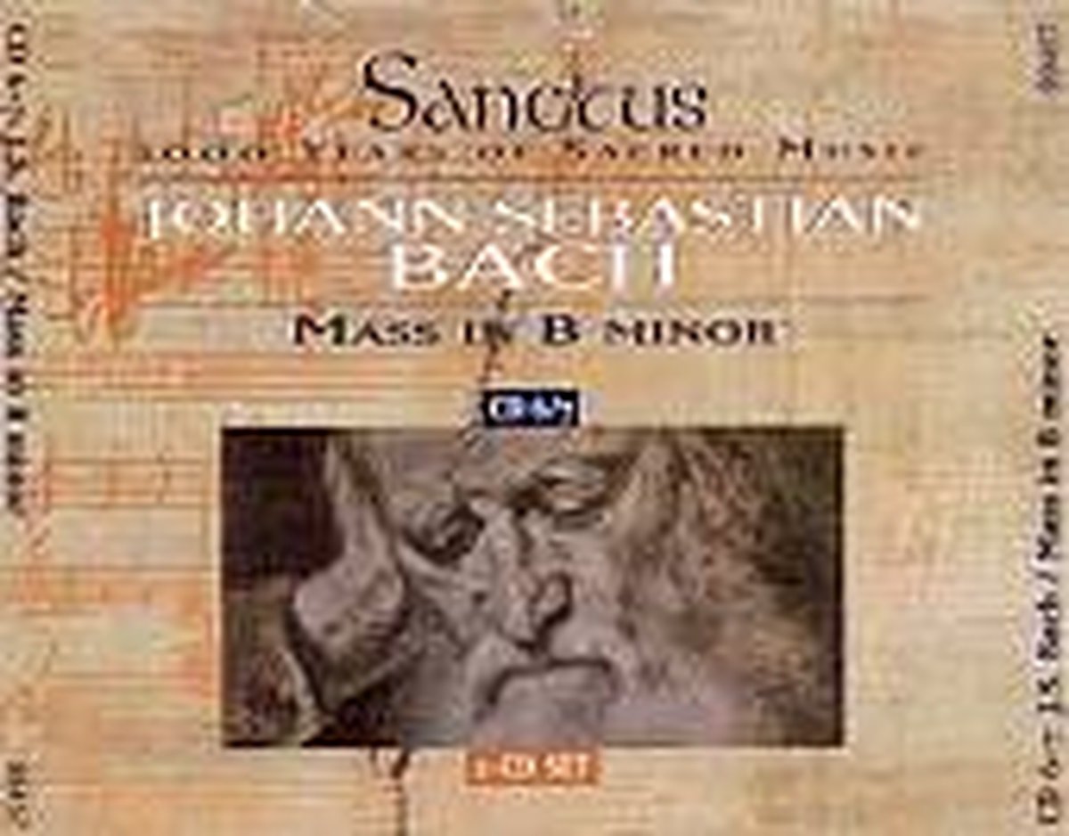 Johann Sebastian Bach: Mass in B minor