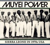Muyei Power - Sierra Leone In 1970's USA (CD)