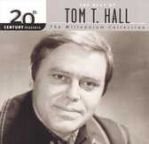The Best Of Tom T. Hall: The Millennium Collection