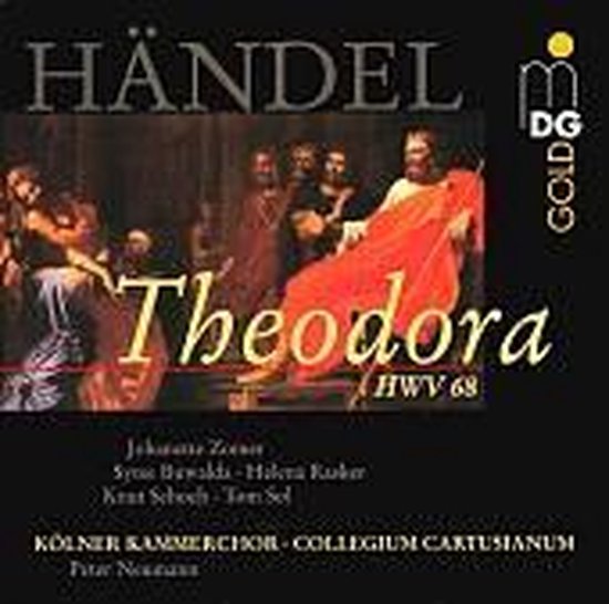 Kölner Kammerchor, Collegium Cartusianum, Peter Neumann - Händel: Theodora (3 CD)