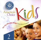 America's Choice Kids: 15 Top Worship Songs, Vol. 2
