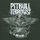 Pitbull Terrorist: C.I.A. [CD]