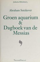 Groen Aquarium & Dagboek Van De Messias