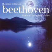 Most Relaxing Beethoven Album in the World... Ever!