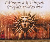 Musique A La Chapelle Royale De Versailles