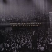 John Mark McMillan - Live At The Knight Theatre (CD)