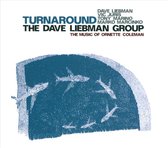The Dave Liebman Group - Turnaround (CD)