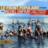 Michel Onfray, Frank Lanot, Jacky Desquesnes, Nico - Le Front Populaire - Michel Onfray (6 CD)