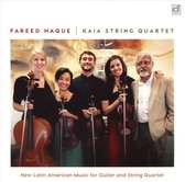Fareed Haque & Kaia String Quartet - New Latin American Music For Guitar And String Qua (CD)