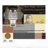 Max Reger Edition: Sämtliche Orgelwerke