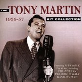 The Tony Martin Hit Collection 1936-57