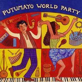 Putumayo Presents: Putumayo World Party