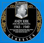 Andy Kirk And His Orchestra 1943-1949