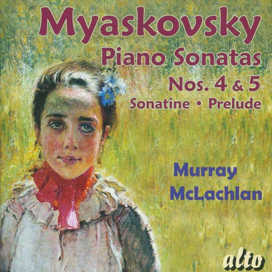 Myaskovsky Piano Sonatas 3 & 5. Sonatine Etc