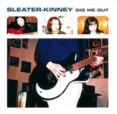 Sleater-Kinney - Dig Me Out (CD)