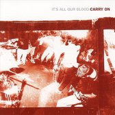 Carry On - It's All Our Blood (CD)