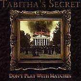 Don't Play With Matches