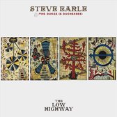 Steve Earle & The Dukes (&Duchesses - The Low Highway (LP)