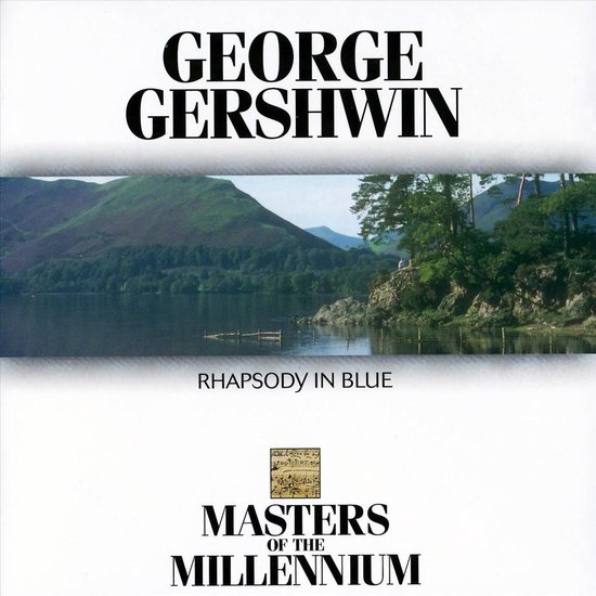 Gershwin: Rhapsody in Blue