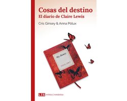 Cosas del destino 1 - Cosas del destino (I): El diario de Claire Lewis