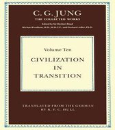 Collected Works of C. G. Jung - Civilization in Transition