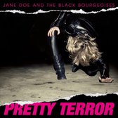 Jane Doe And The Black Bourgeoises - Pretty Terror (CD)