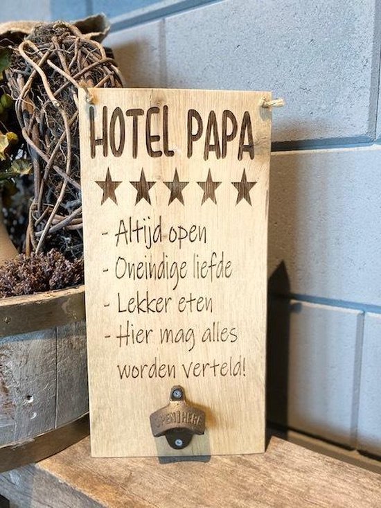 mechanisch hongersnood Vaag Tekstbord hotel papa met bieropener / vaderdag / cadeau / verjaardag |  bol.com