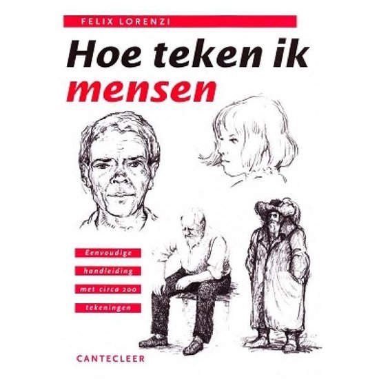 Cover van het boek 'Hoe teken ik mensen' van Felix Lorenzi